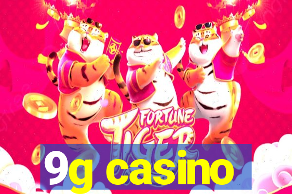 9g casino